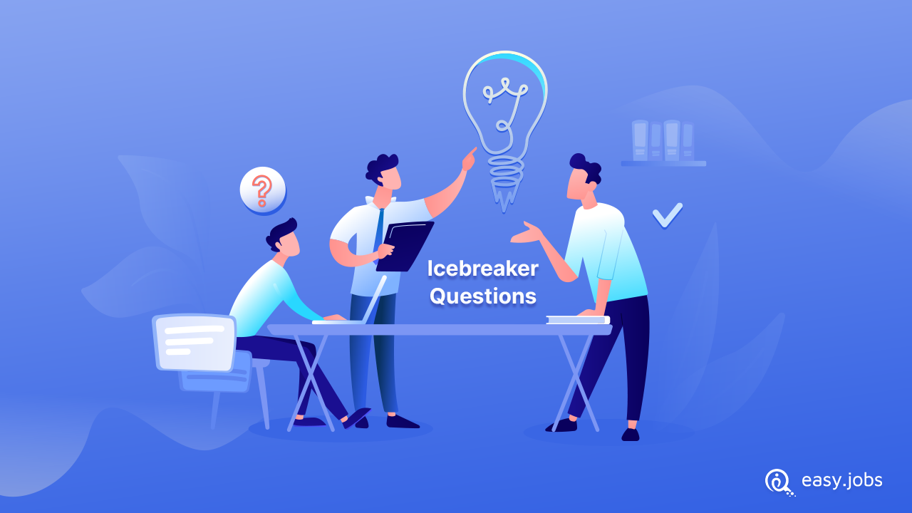 Best Icebreaker Questions