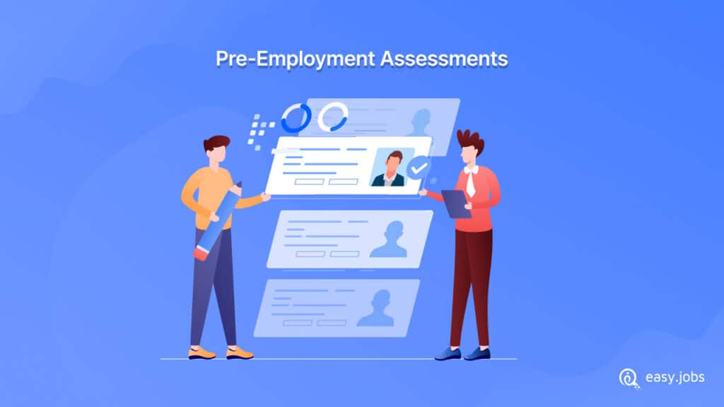 Benefits Of Using Pre-Employment Assessments