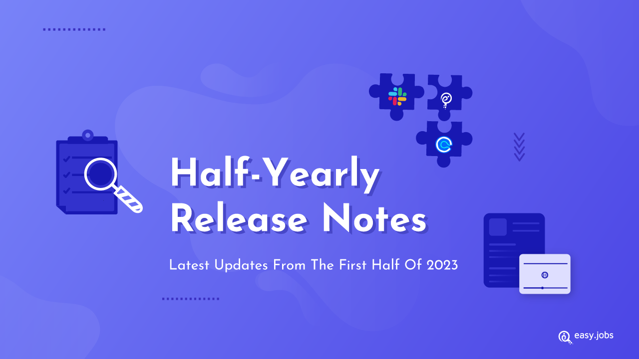 easy.jobs Half-Yearly Release Notes