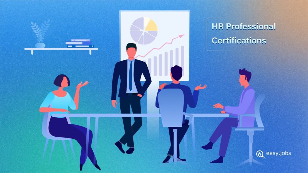 Top HR Professional Certification For 2024 - Easy.jobs