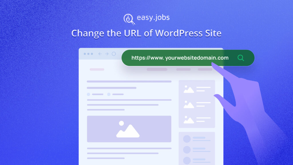 How to Change the URL of WordPress Site: 5 Easy Methods