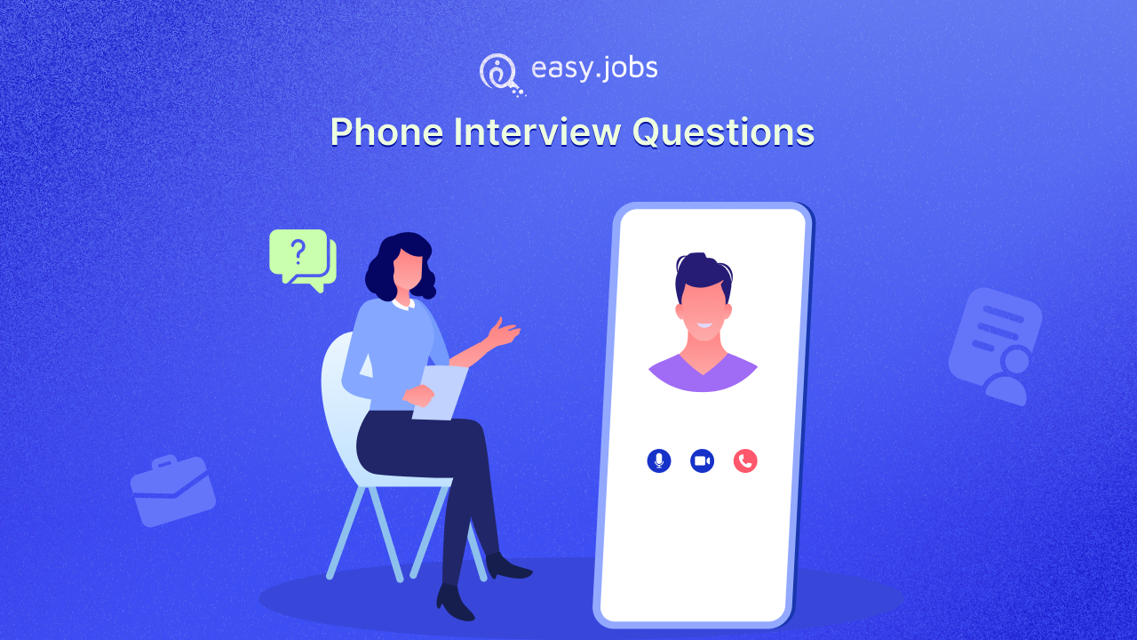 Phone Interview Questions